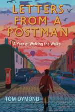 Letters from a Postman af Tom Dymond