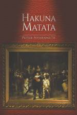 Hakuna Matata af Peter Nyarang'o