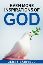 Even More Inspirations of God af Jerry Barfield