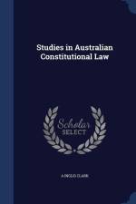 Studies in Australian Constitutional Law af A Inglis Clark