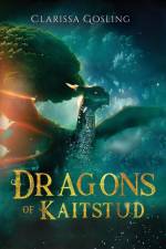 Dragons of Kaitstud omnibus af Clarissa Gosling