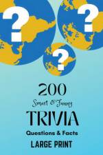 200 Smart & Funny Trivia Questions & Facts af Rebecca Bluethorne