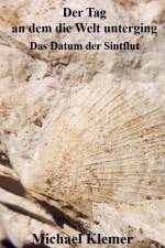 Der Tag an dem die Welt unterging af Michael Klemer