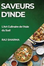 Saveurs d'Inde af Raj Sharma