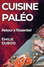 Cuisine Paléo af Émilie Dubois