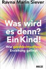 Was wird es denn? Ein Kind! af Ravna Marin Siever