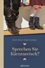 Sprechen Sie Kärntnerisch af Beatrix Schönet