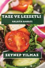 Taze ve Lezzetli af Zeynep Y¿lmaz