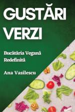 Gust¿ri Verzi af Ana Vasilescu