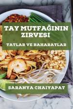 Tay Mutfa¿¿n¿n Zirvesi af Saranya Chaiyapat