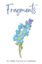 Fragments af Jo-Anne Patricia Cabrera