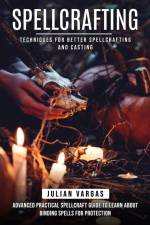 Spellcrafting af Julian Vargas