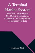 A Terminal Market System af Madeleine Black
