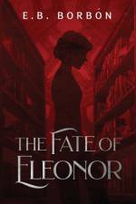 The Fate of Eleonor af E. B. Borbon
