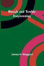 Rough and Tumble Engineering af James H. Maggard