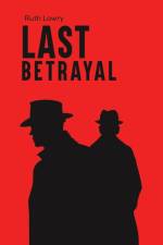 Last Betrayal af Ruth Lowry