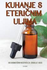 KUHANJE S ETERI¿NIM ULJIMA af Tia Mari¿