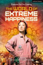 The World of Extreme Happiness af Frances Ya-Chu Cowhig