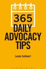 365 Daily Advocacy Tips af Leslie Cuthbert