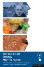 Your Last Breath, Olfactory and After the Rainfall af curious directive