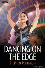 Dancing on the Edge af Stephen Poliakoff
