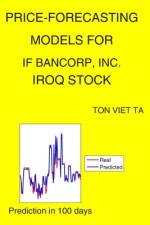 Price-Forecasting Models for IF Bancorp, Inc. IROQ Stock af Ton Viet Ta
