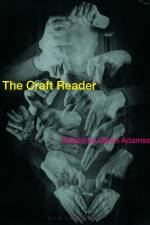 The Craft Reader af Glenn Adamson