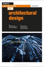 Basics Architecture 03: Architectural Design af Jane Anderson