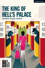 The King of Hell's Palace af Frances Ya-Chu Cowhig