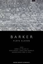 Howard Barker: Plays Eleven af Howard Barker