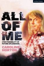 All of Me af Caroline Horton