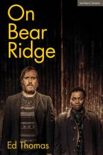 On Bear Ridge af Ed Thomas