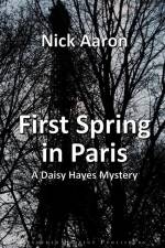 First Spring in Paris af Nick Aaron