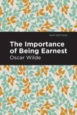 The Importance of Being Earnest af Oscar Wilde