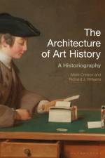 The Architecture of Art History af Mark Crinson