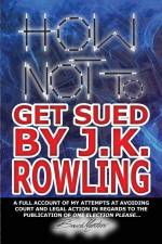 How Not to Get Sued by J.K. Rowling af Bruce Masters