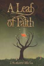 A Leaf of Faith af J Suthern Hicks