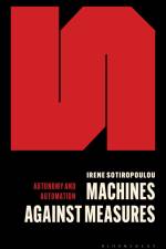 Machines Against Measures af Irene Sotiropoulou