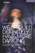 We Should Definitely Have More Dancing af Ian Kershaw
