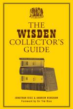 The Wisden Collector's Guide af Jonathan Rice