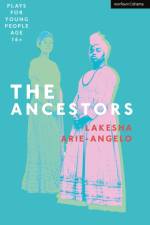 The Ancestors af Lakesha Arie-Angelo