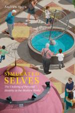 Simulated Selves af Andrew Spira