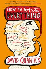 How to Write Everything af David Quantick