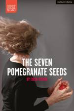 The Seven Pomegranate Seeds af Colin Teevan