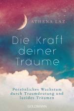 Die Kraft deiner Träume af Athena Laz