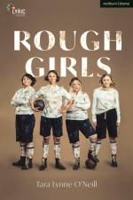 Rough Girls af Tara Lynne O'Neil
