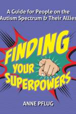 Finding Your Superpowers af Anne Pflug