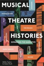 Musical Theatre Histories af Adam Rush