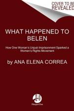 What Happened to Belén af Ana Elena Correa