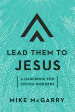Lead Them to Jesus